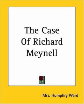 The Case Of Richard Meynell 1419156071 Book Cover