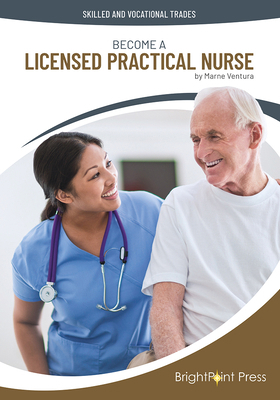 Become a Licensed Practical Nurse 1678208981 Book Cover