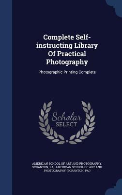 Complete Self-instructing Library Of Practical ... 1340448653 Book Cover