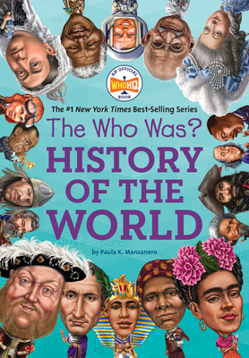 The Who Was? History of the World 0593097262 Book Cover