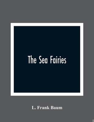 The Sea Fairies 9354364446 Book Cover