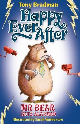 Mr. Bear Gets Alarmed (Happy Ever After) 1408307529 Book Cover