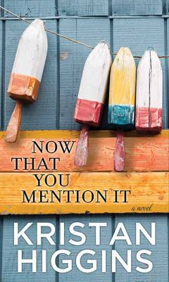 Now That You Mention It [Large Print] 1683247361 Book Cover