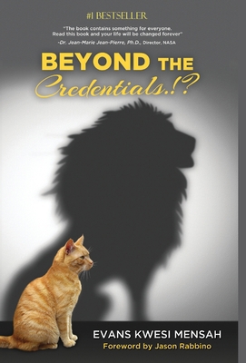 Beyond The Credentials.!? 173255174X Book Cover
