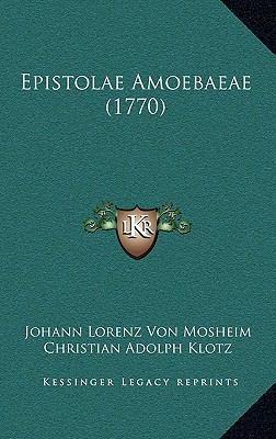 Epistolae Amoebaeae (1770) [Latin] 1166086585 Book Cover
