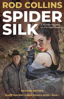 Spider Silk: A Murder Mystery on the High Desert B0CYRMTC93 Book Cover