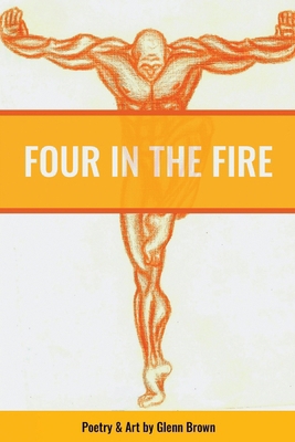 Four in the Fire B0DKJ5VCFQ Book Cover