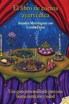 El libro de cocina ayurvédica: Una guía persona... [Spanish] 9584499327 Book Cover