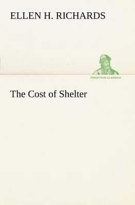 The Cost of Shelter 3849185648 Book Cover