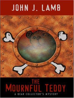 The Mournful Teddy: A Bear Collector's Mystery [Large Print] 1597224294 Book Cover