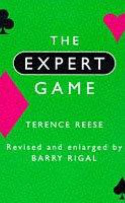 Expert Game: Revised and Enlarged by Barry Rigal 0709059396 Book Cover