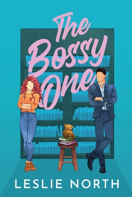 The Bossy One B0DTY9336M Book Cover