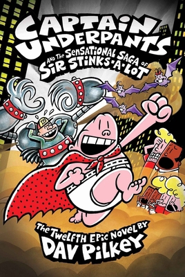 Captain Underpants and the Sensational Saga of ... 1407138316 Book Cover