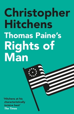 Thomas Paine's Rights of Man: A Biography 183895225X Book Cover