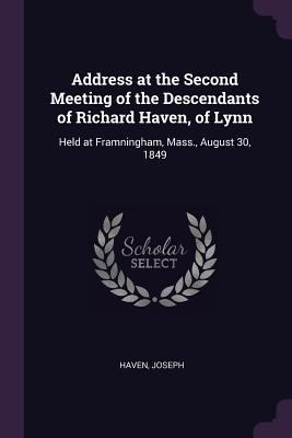 Address at the Second Meeting of the Descendant... 1378885139 Book Cover