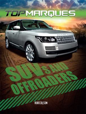 Top Marques: Suvs and Off-Roaders 0750297972 Book Cover