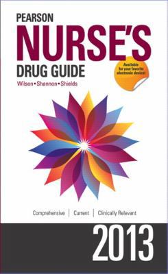 Pearson Nurse's Drug Guide 2013--Retail Edition 0132974851 Book Cover