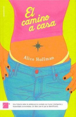 El Camino A Casa = Local Girls [Spanish] 849628428X Book Cover