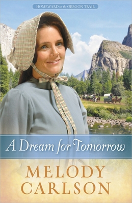 A Dream for Tomorrow: Volume 2 0736948732 Book Cover