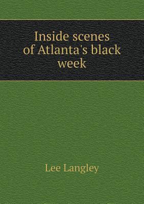 Inside scenes of Atlanta's black week 5518729650 Book Cover