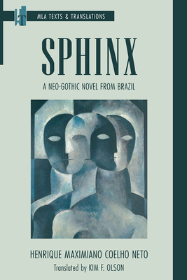 Sphinx: A Neo-Gothic Novel from Brazil 1603296239 Book Cover