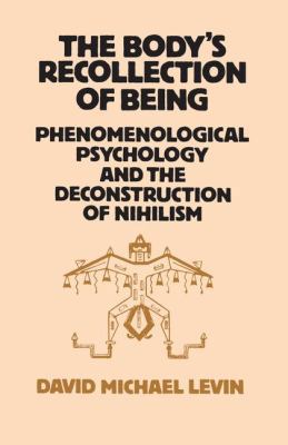 The Body's Recollection of Being: Phenomenologi... 113815413X Book Cover