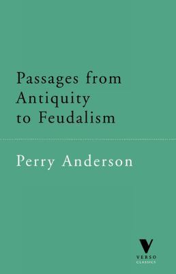 Passages from Antiquity to Feudalism 1859841074 Book Cover