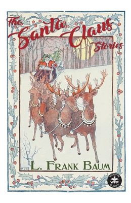 The Santa Claus Stories 1680571028 Book Cover