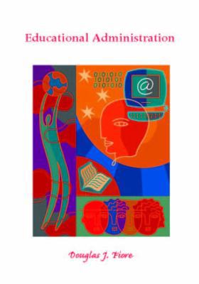 Introduction to Educational Administration: Standards, Theories, and Practice