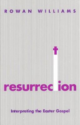 Resurrection: Interpreting the Easter Gospel 0819216151 Book Cover
