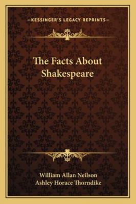 The Facts About Shakespeare 1162952822 Book Cover