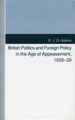 British Politics and Foreign Policy in the Age ... 0804721009 Book Cover