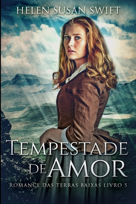 Tempestade de Amor: Edi??o impressa grande [Portuguese] 1034641549 Book Cover