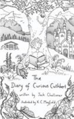The Diary of Curious Cuthbert 0995475059 Book Cover