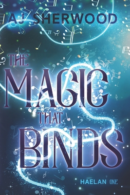The Magic That Binds B0C63YRZH8 Book Cover