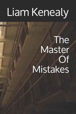 The Master of Mistakes 1798591650 Book Cover