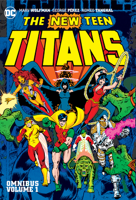 New Teen Titans Omnibus Vol. 1 (2022 Edition) 177951672X Book Cover