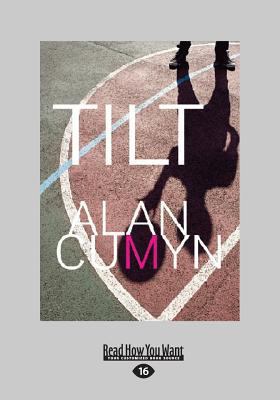 Tilt [Large Print] 1459664485 Book Cover
