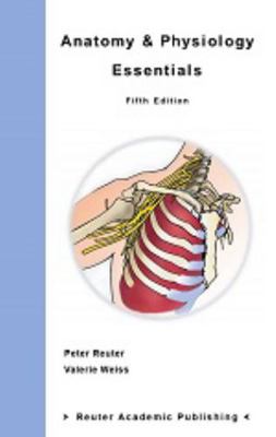 Anatomy & Physiology Essentials Fifth Edition