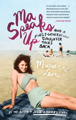 Ma Speaks Up: And a First-Generation Daughter T... 0807015822 Book Cover