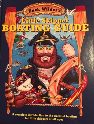Little Skipper Boating Guide: A Complete Introd... 0964379368 Book Cover