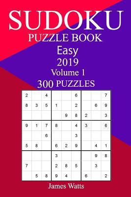 300 Easy Sudoku Puzzle Book 2019 1719469210 Book Cover