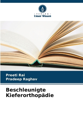 Beschleunigte Kieferorthopädie [German] 6207306090 Book Cover