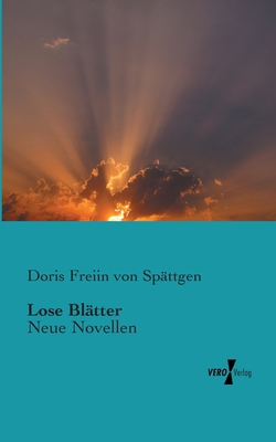 Lose Blätter: Neue Novellen [German] 3956106296 Book Cover