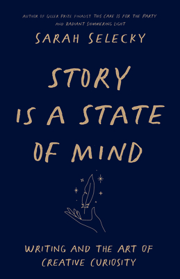 Story Is a State of Mind: Writing and the Art o... 1998336018 Book Cover