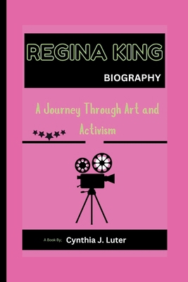 Regina King Biography: A Journey Through Art an...            Book Cover