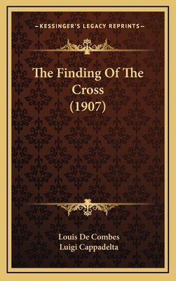 The Finding Of The Cross (1907) 1167286006 Book Cover