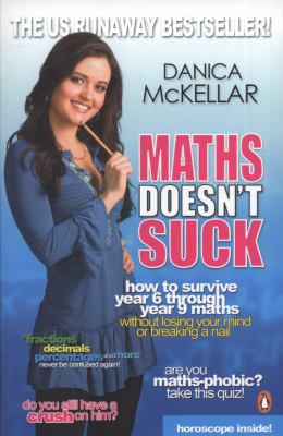 Maths Doesn't Suck: How to Survive Year 6 Throu... 0141049456 Book Cover
