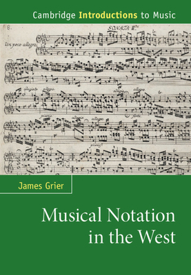 Musical Notation in the West 0521898161 Book Cover