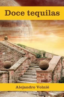 Doce tequilas [Spanish] 1500413097 Book Cover